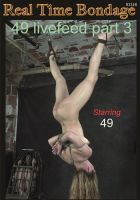 49 Livefeed Part 3 & Cathedral Of Pain