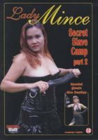 Secret Slave Camp Part 2 - Lady Mince