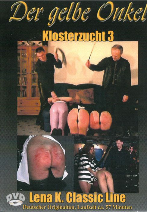 Der Gelbe Onkel  Klosterzucht 3