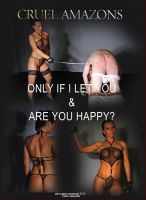Only If I Let You & Are you Happy!