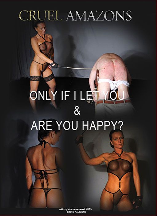 Only If I Let You & Are you Happy!