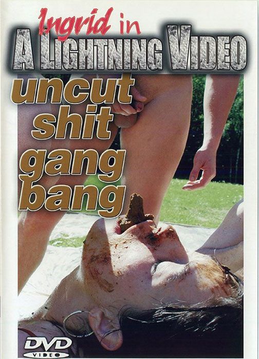 Uncut Shit Gang Bang 1