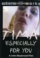Tima Especially For You